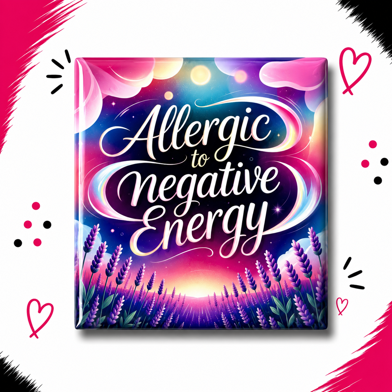 Allergic to Negative Energy