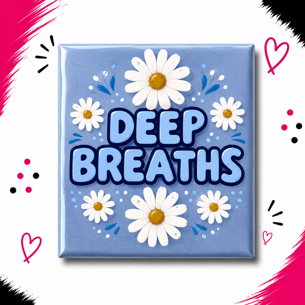 Deep Breaths
