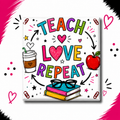 Teach, Love, Repeat