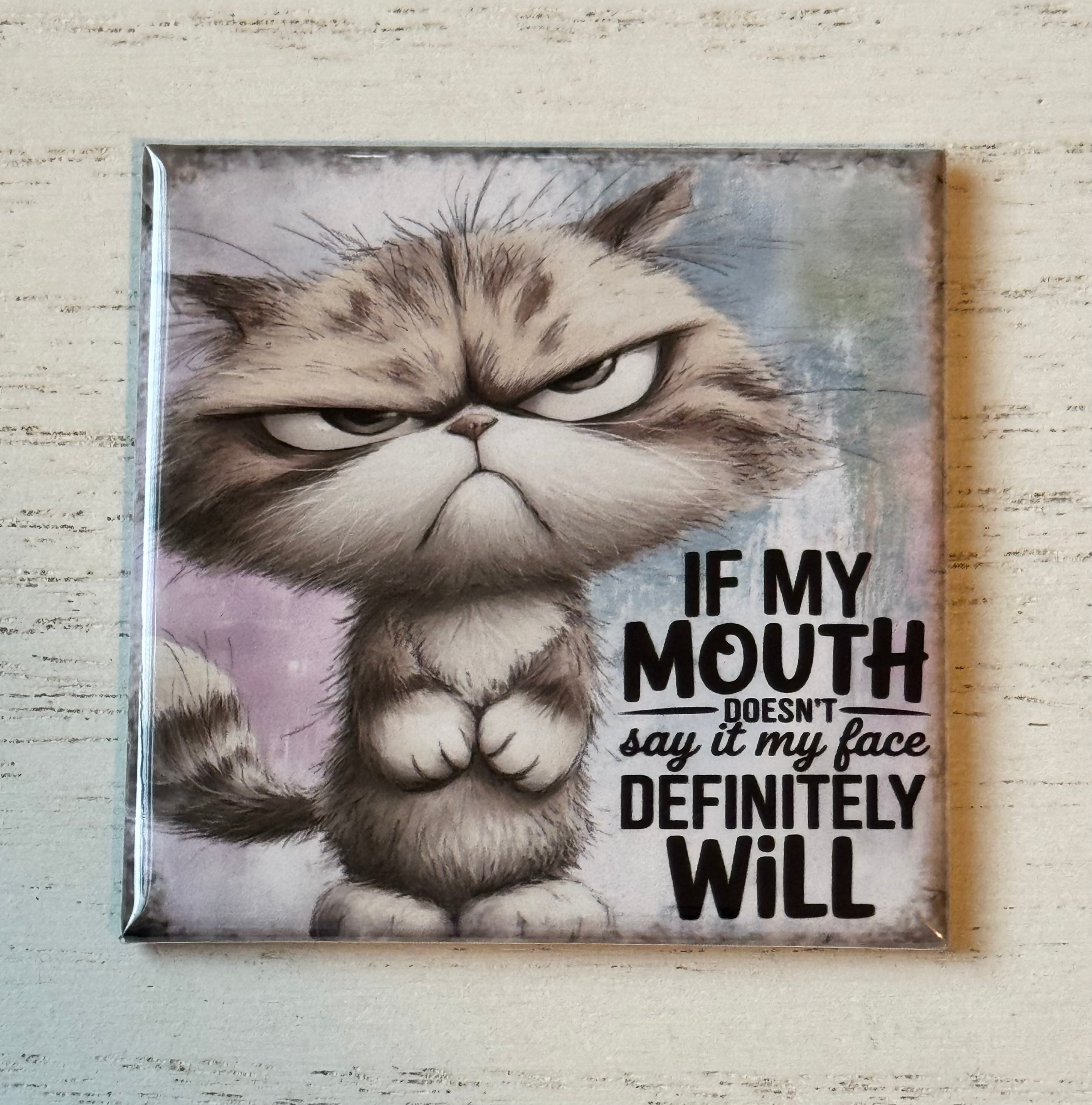 If My Mouth Doesn’t Say It