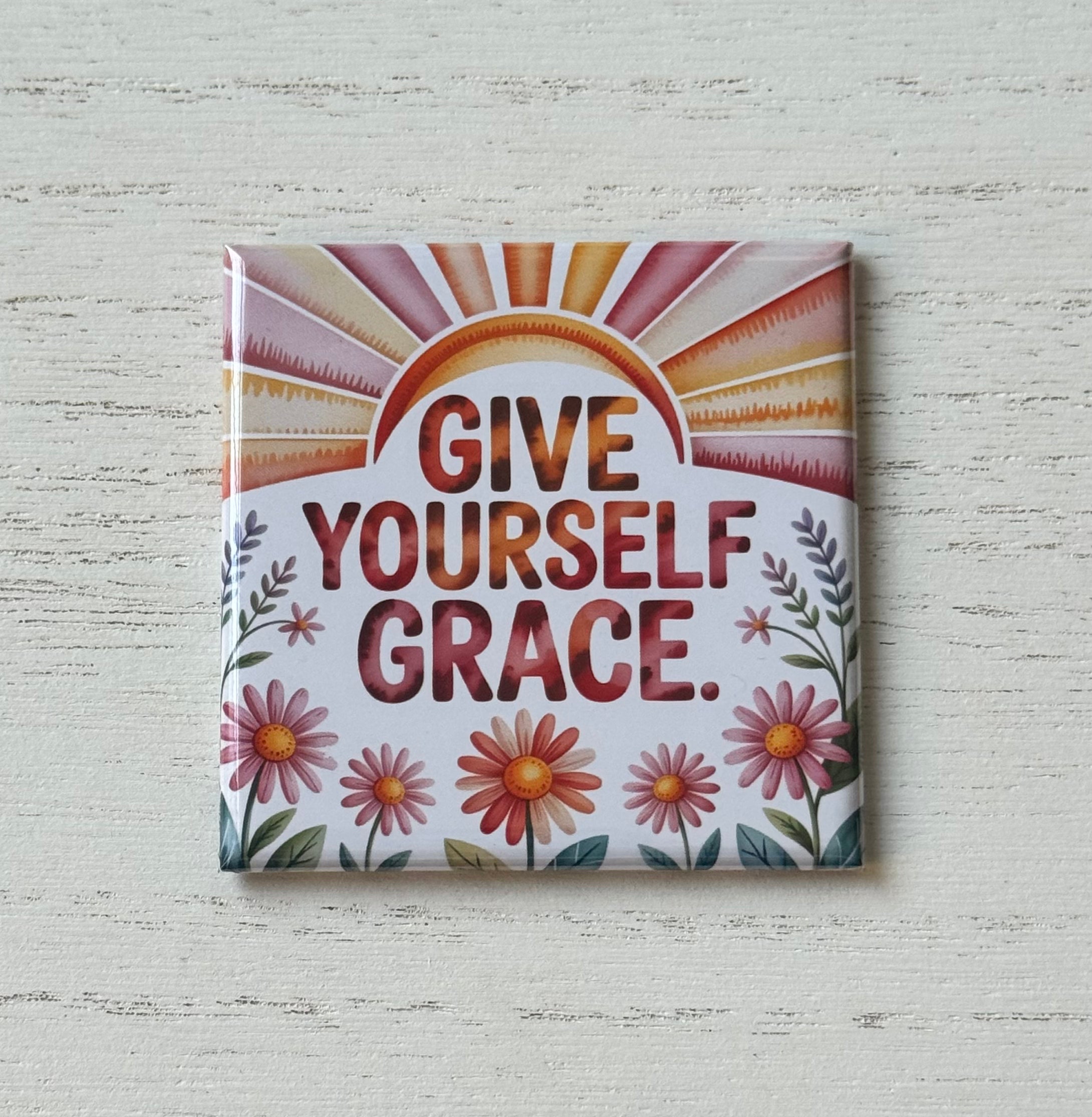 Give Yourself Grace