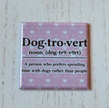 Dog-tro-vert