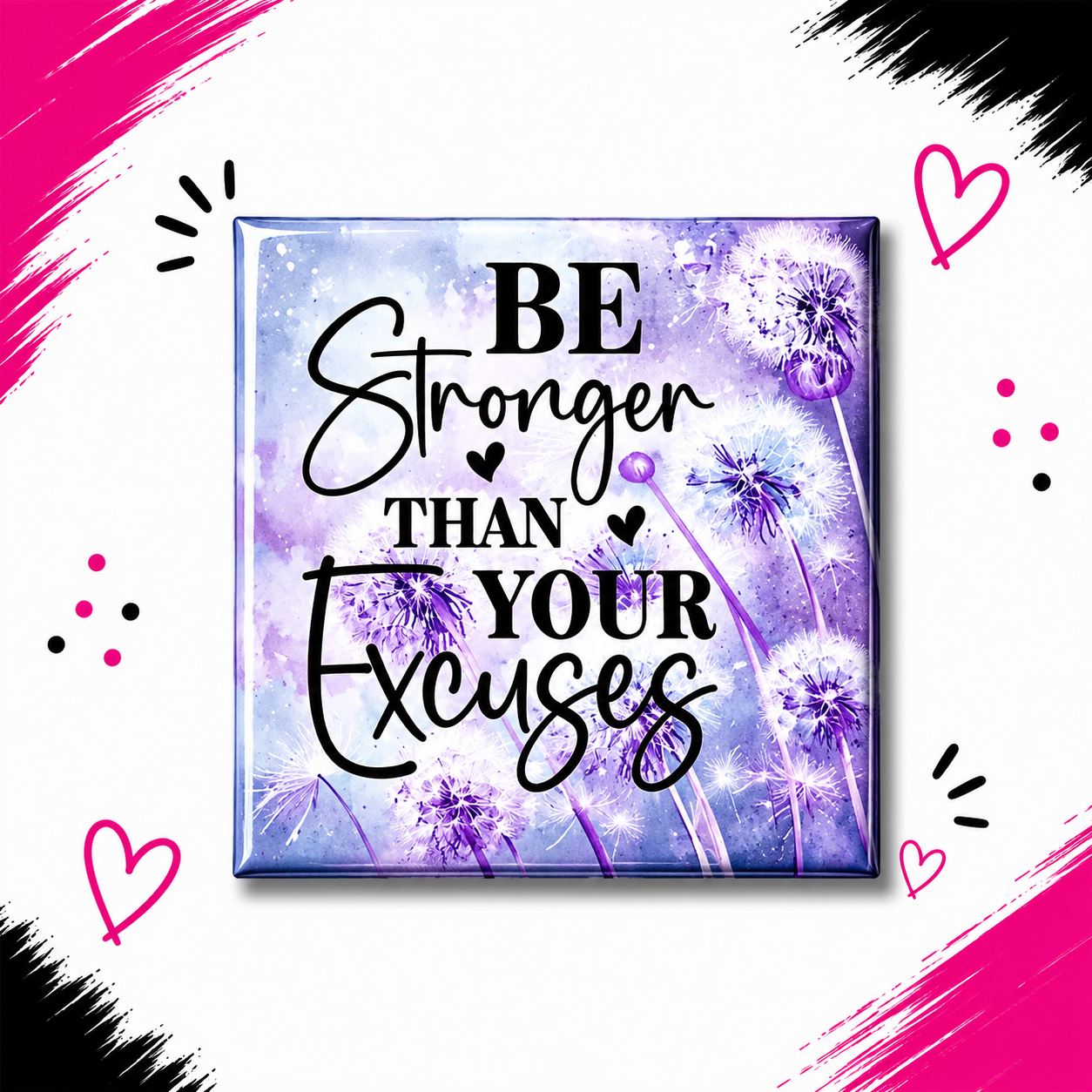 Be Stronger than Your Excuses