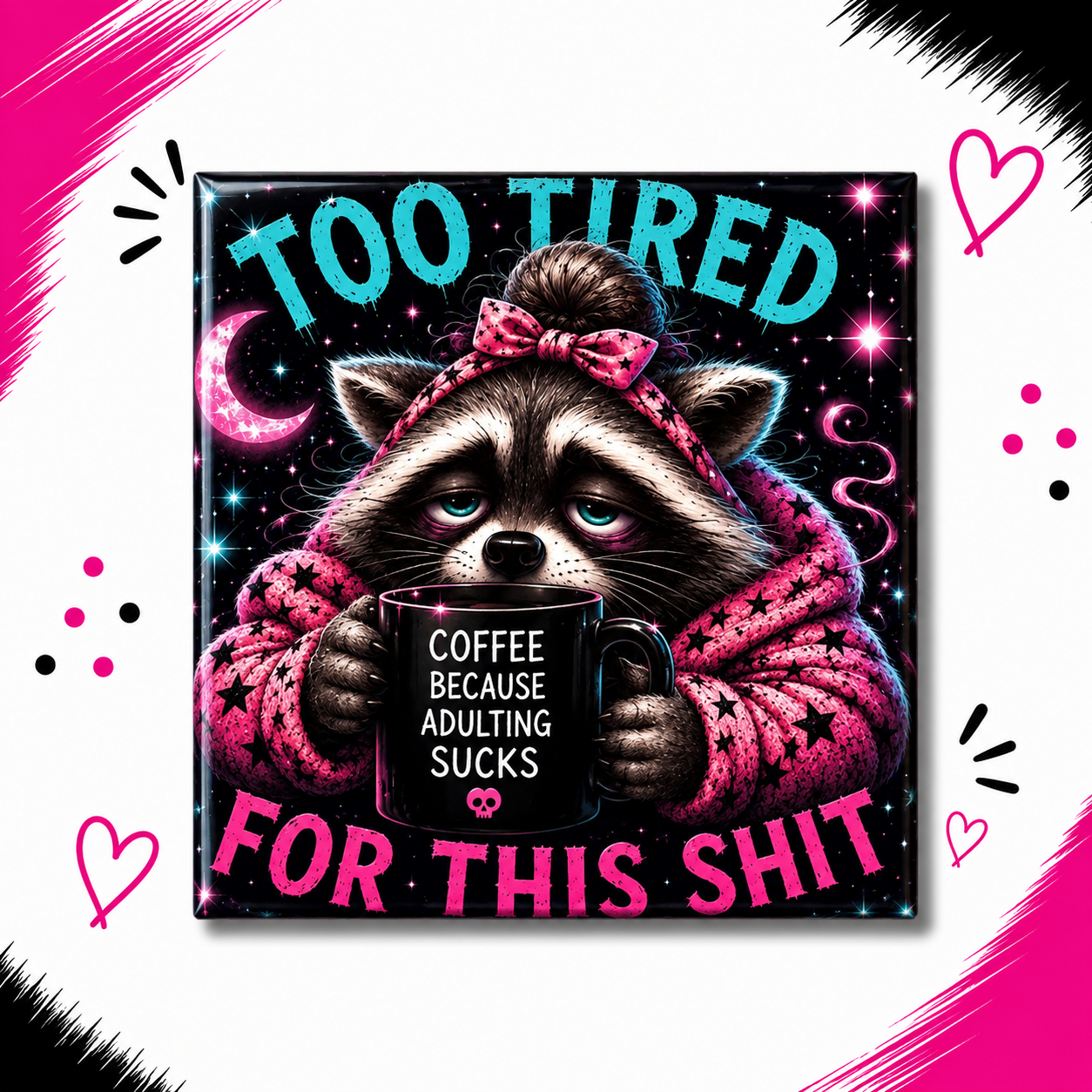 Too Tired for this Shit